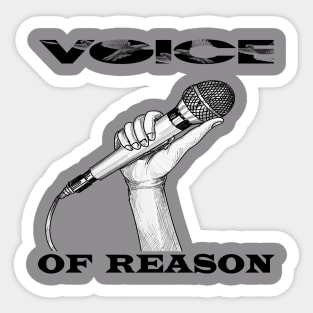 voice of reason Sticker